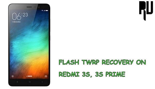 How To Flash Twrp Recovery On Redmi 3sprime Root Update 9587