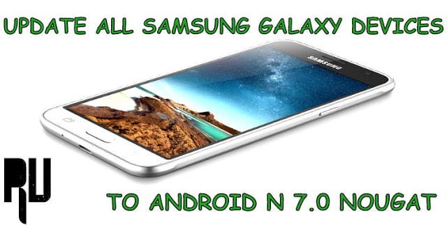 how-to-upgrade-samsung-galaxy-devices-to-android-n-7.0-nougat