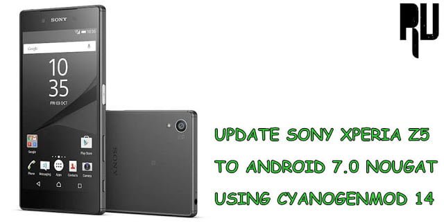 update-sony-xperia-z5-to-android-7.0-nougat